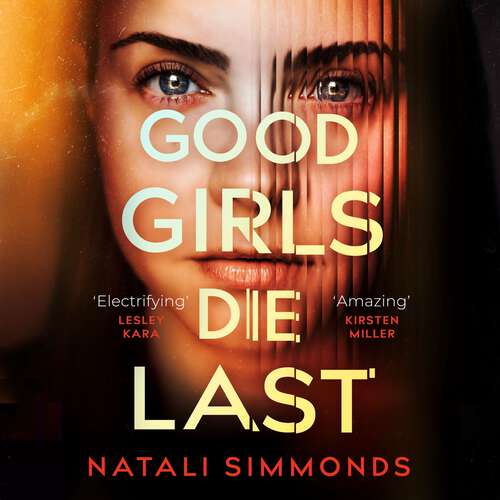 Book cover of Good Girls Die Last: the must-read thriller of the year