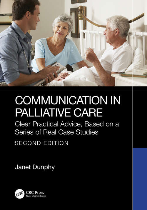 Book cover of Communication in Palliative Care: Clear Practical Advice, Based on a Series of Real Case Studies