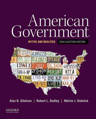 Book cover of American Government: Myths And Realities (2016 Election Edition)