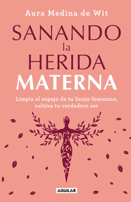 Book cover of Sanando la herida materna