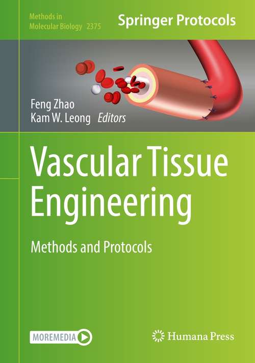 Book cover of Vascular Tissue Engineering: Methods and Protocols (1st ed. 2022) (Methods in Molecular Biology #2375)