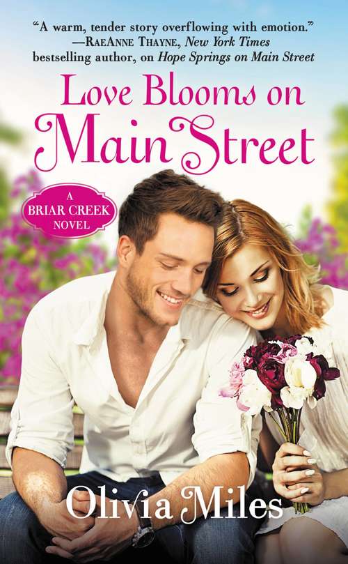 Book cover of Love Blooms on Main Street: The Briar Creek Series (The Briar Creek Series #4)