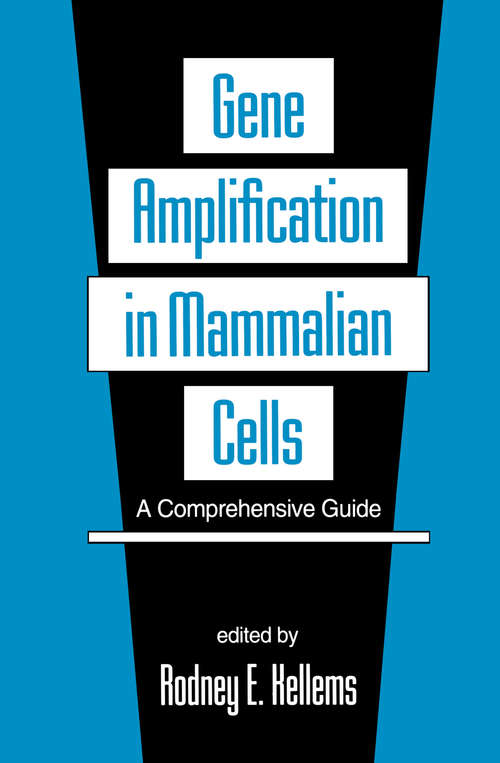 Book cover of Gene Amplification in Mammalian Cells: A Comprehensive Guide