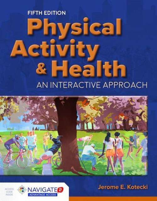 Book cover of Physical Activity and Health (Fifth Edition): An Interactive Approach