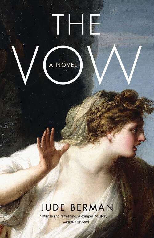 Book cover of The Vow: A Novel