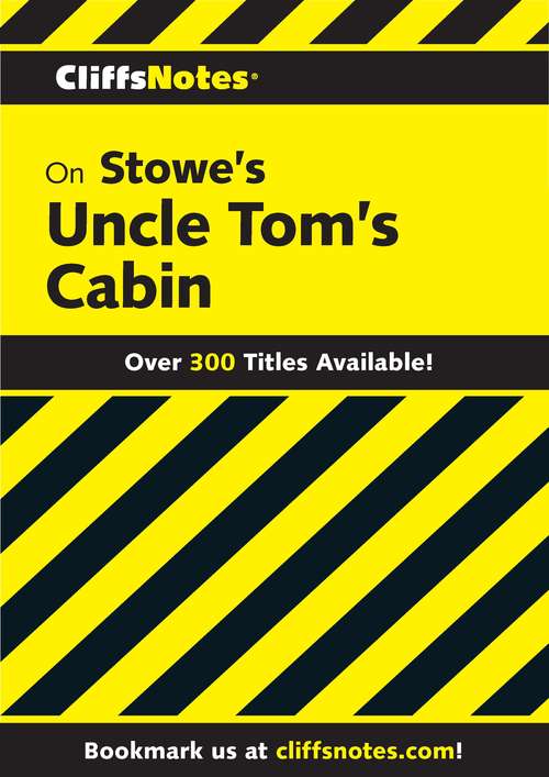 Book cover of CliffsNotes on Stowe's Uncle Tom's Cabin (Cliffsnotes Ser.)