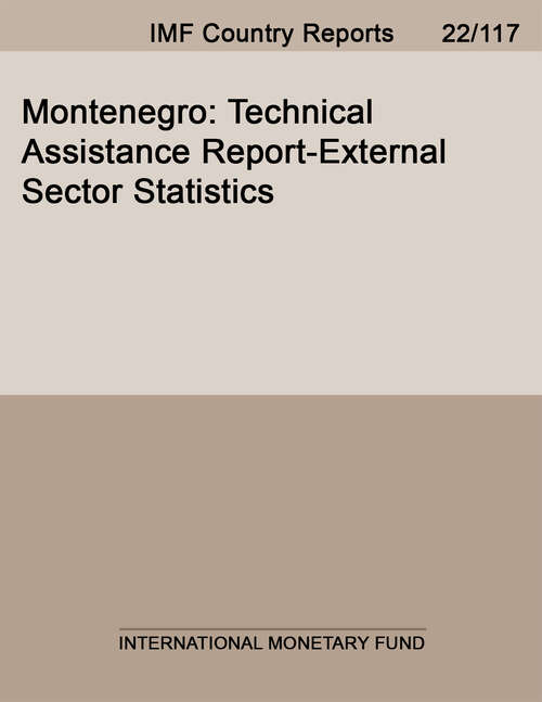 Book cover of Montenegro: Technical Assistance Report-report On External Sector Statistics Mission (Imf Staff Country Reports)