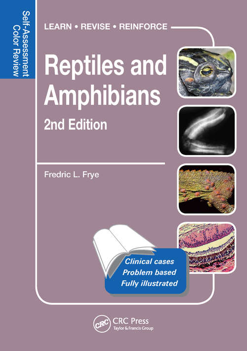 Book cover of Reptiles and Amphibians: Self-Assessment Color Review, Second Edition (Veterinary Self-Assessment Color Review Series)