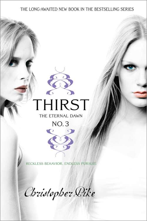 Book cover of Thirst No. 3: The Eternal Dawn (Thirst #3)