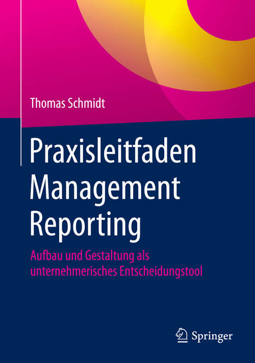 Book cover of Praxisleitfaden Management Reporting