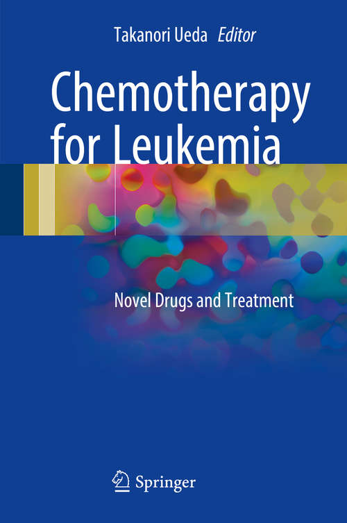 Book cover of Chemotherapy for Leukemia: Novel Drugs and Treatment