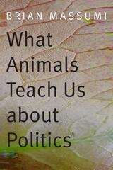 Book cover of What Animals Teach Us about Politics