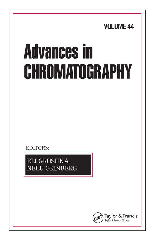 Book cover of Advances In Chromatography: Volume 44 (1) (Advances in Chromatography)