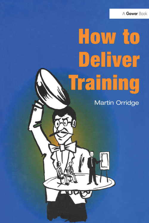 Book cover of How to Deliver Training