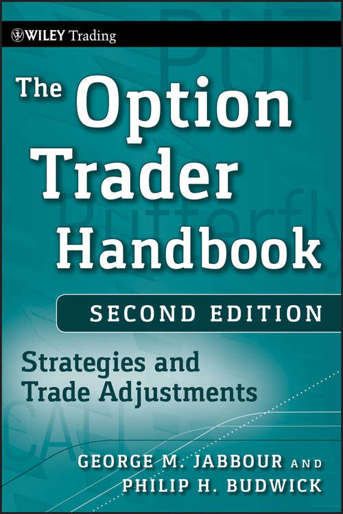 Book cover of The Option Trader Handbook: Strategies and Trade Adjustments (2) (Wiley Trading #440)