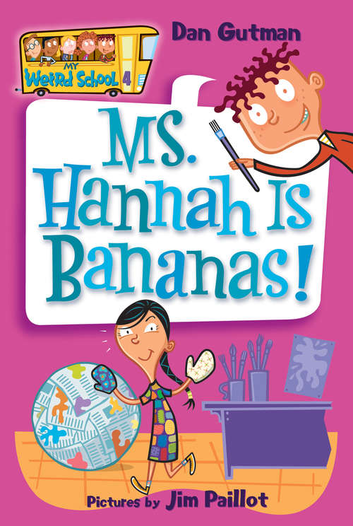 Book cover of Ms. Hannah Is Bananas! (My Weird School #4)
