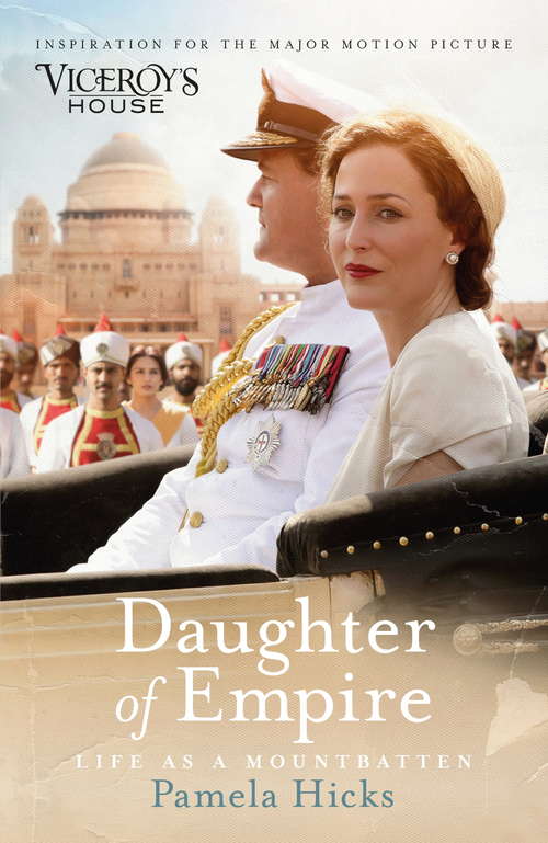 Book cover of Daughter of Empire: Life as a Mountbatten