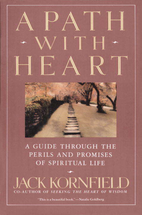 Book cover of A Path with Heart: A Guide Through the Perils and Promises of Spiritual Life