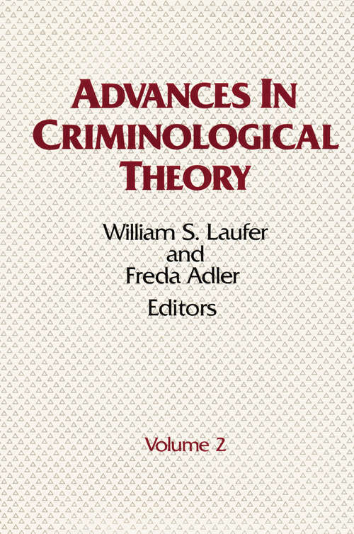 Book cover of Advances in Criminological Theory: Volume 2 (Advances In Criminological Theory Ser. #6)