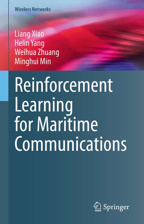 Book cover of Reinforcement Learning for Maritime Communications (1st ed. 2023) (Wireless Networks)