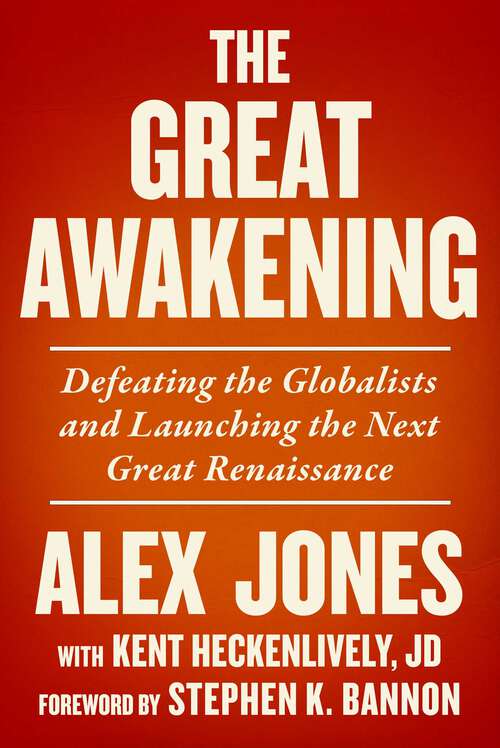 Book cover of The Great Awakening: Defeating the Globalists and Launching the Next Great Renaissance