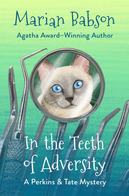 Book cover of In the Teeth of Adversity (The Perkins & Tate Mysteries #4)