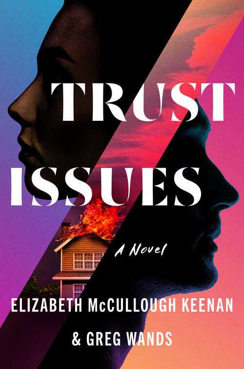 Book cover of Trust Issues: A Novel