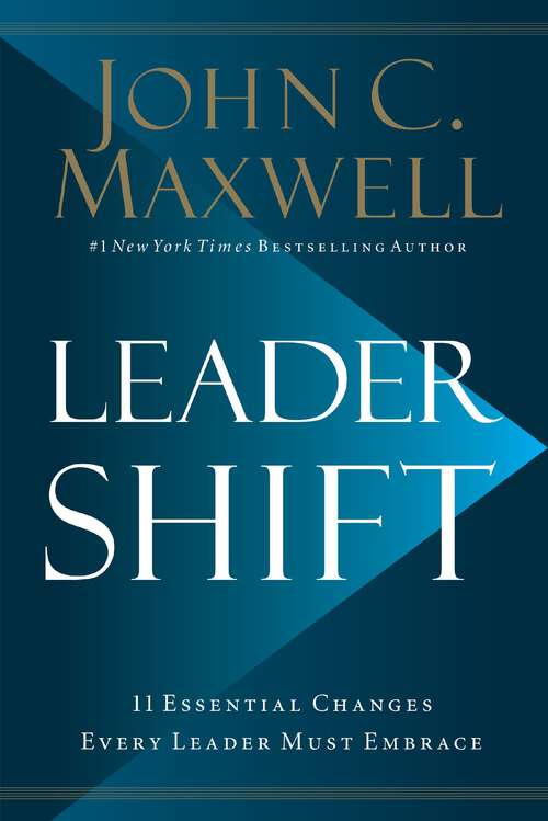 Book cover of Leadershift: The 11 Essential Changes Every Leader Must Embrace