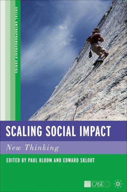 Book cover of Scaling Social Impact: New Thinking
