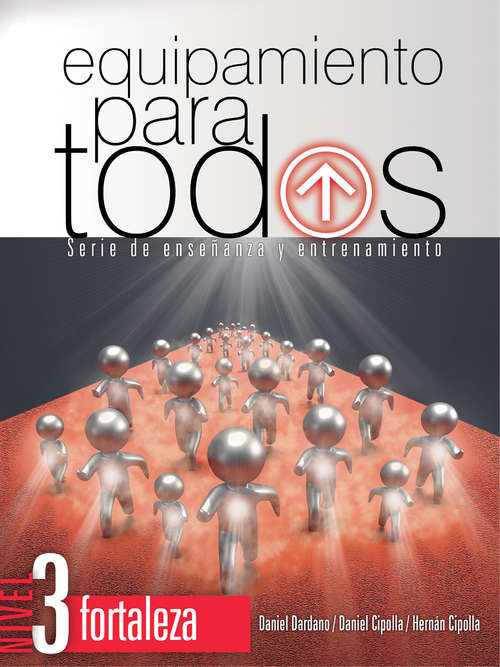 Book cover of Equipamiento para todos - Nivel 3: Serie de enseñanza y entrenamiento