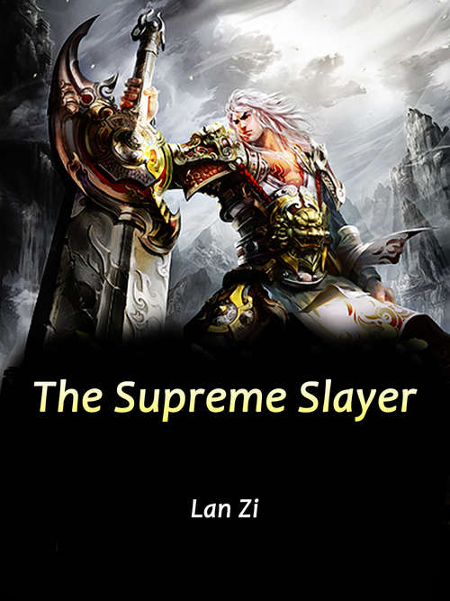 Book cover of The Supreme Slayer: Volume 1 (Volume 1 #1)