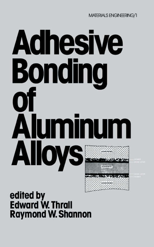 Book cover of Adhesive Bonding of Aluminum Alloys