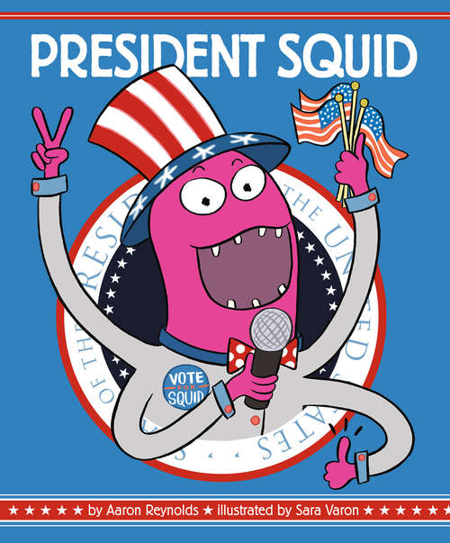 Book cover of President Squid