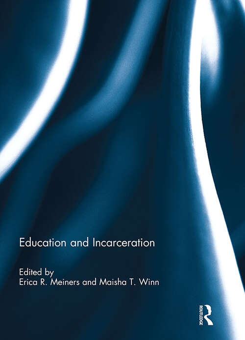 Book cover of Education and Incarceration