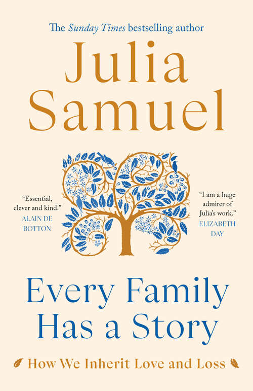Book cover of Every Family Has a Story: How We Inherit Love and Loss