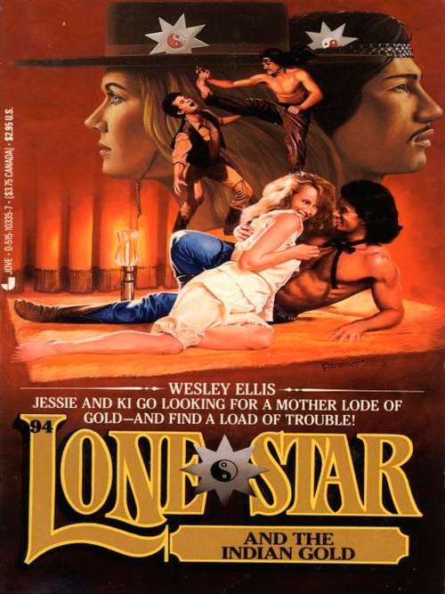 Book cover of Lone Star  and the Indian Gold (Lone Star #94)