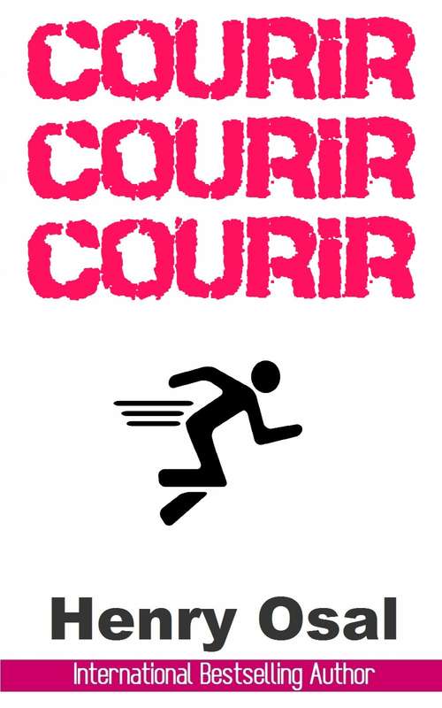 Book cover of Courir, courir, courir