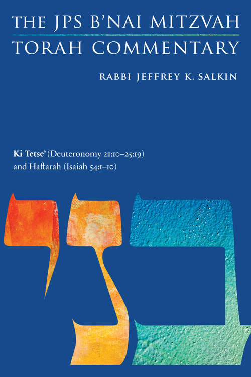 Book cover of Ki Tetse': The JPS B'nai Mitzvah Torah Commentary (JPS Study Bible)