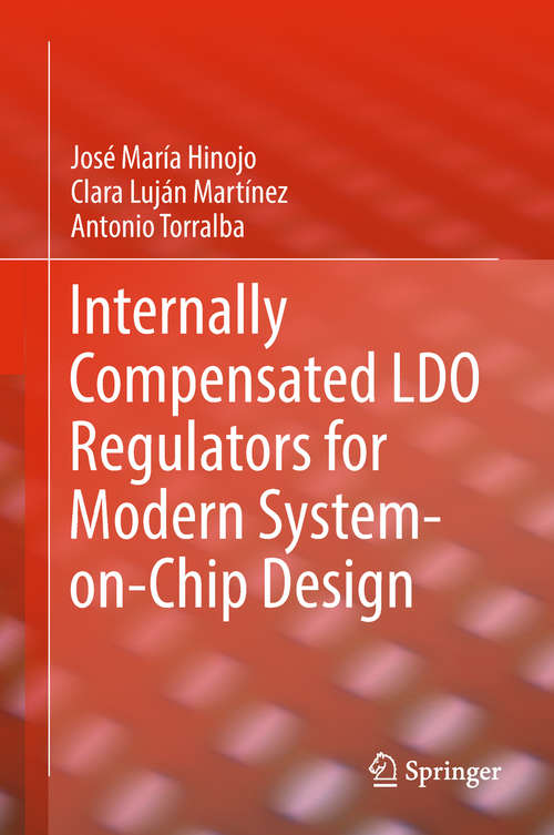 Book cover of Internally Compensated LDO Regulators for Modern System-on-Chip Design