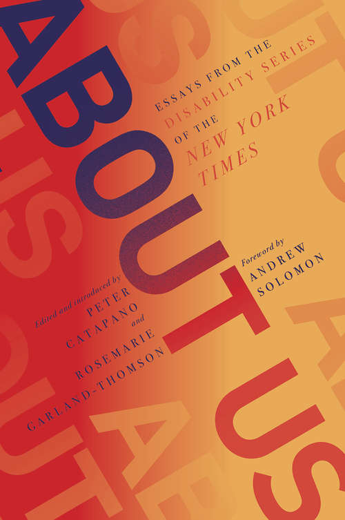 Book cover of About Us: Essays From The New York Times' Disability Series
