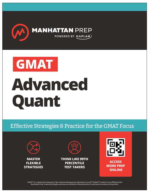 Book cover of GMAT Advanced Quant (Fourth Edition) (Manhattan Prep GMAT Prep)