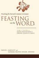 Book cover of Feasting on the Word: Preaching the Revised Common Lectionary