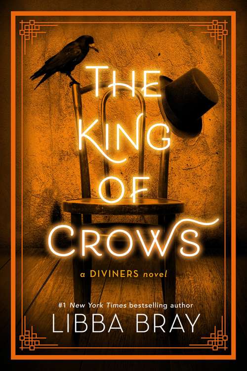 Book cover of The King of Crows: Number 4 In The Diviners Series (The Diviners #4)