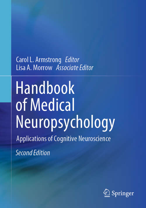 Book cover of Handbook of Medical Neuropsychology: Applications Of Cognitive Neuroscience