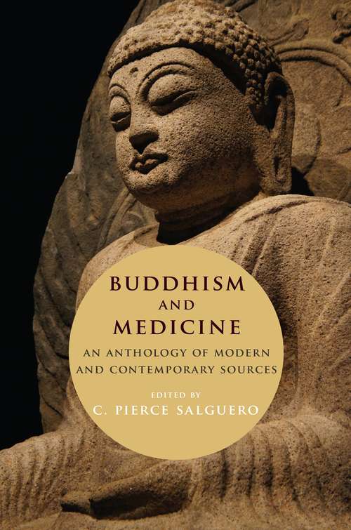 Book cover of Buddhism and Medicine: An Anthology of Modern and Contemporary Sources