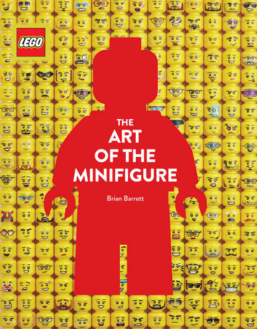 Book cover of LEGO The Art of the Minifigure