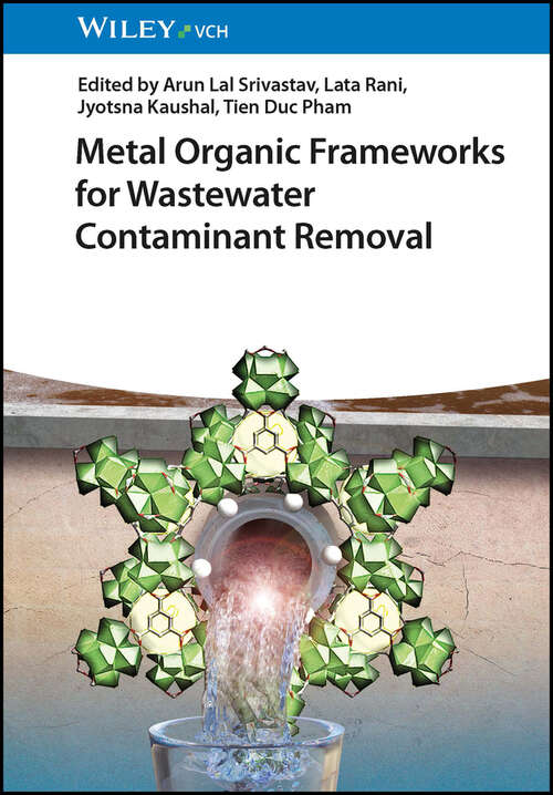 Book cover of Metal Organic Frameworks for Wastewater Contaminant Removal