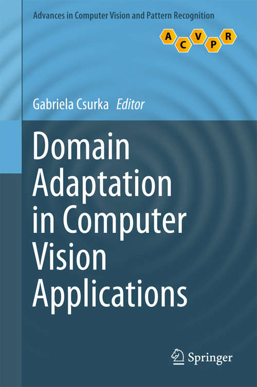 Book cover of Domain Adaptation in Computer Vision Applications