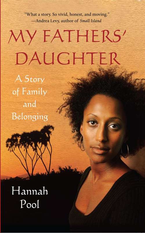 Book cover of My Fathers' Daughter: A Story of Family and Belonging