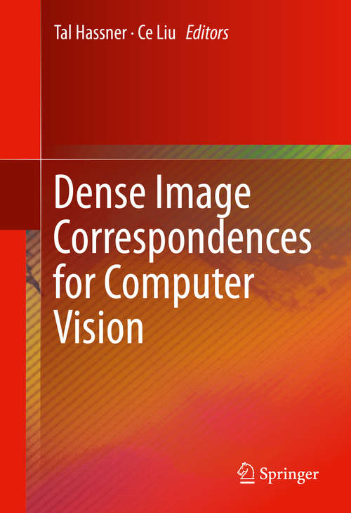 Book cover of Dense Image Correspondences for Computer Vision